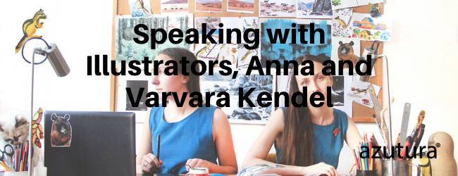 Anna and Varvara Kendel interview